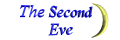 Sabbath Worship: 'The Second Eve' (61 min.)